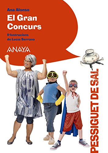 El Gran Concurs (LITERATURA INFANTIL - Pizca de Sal (C. Valenciana))