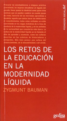Los Retos De La Educación En La Modernidad Líquida (SIN COLECCION)