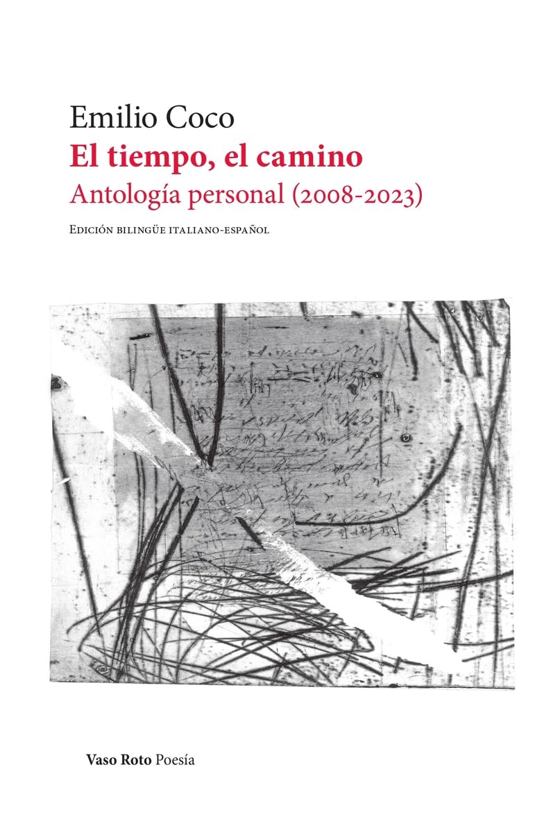 El tiempo, el camino.: (Antología personal 2008-2023): 220 (Poesía)