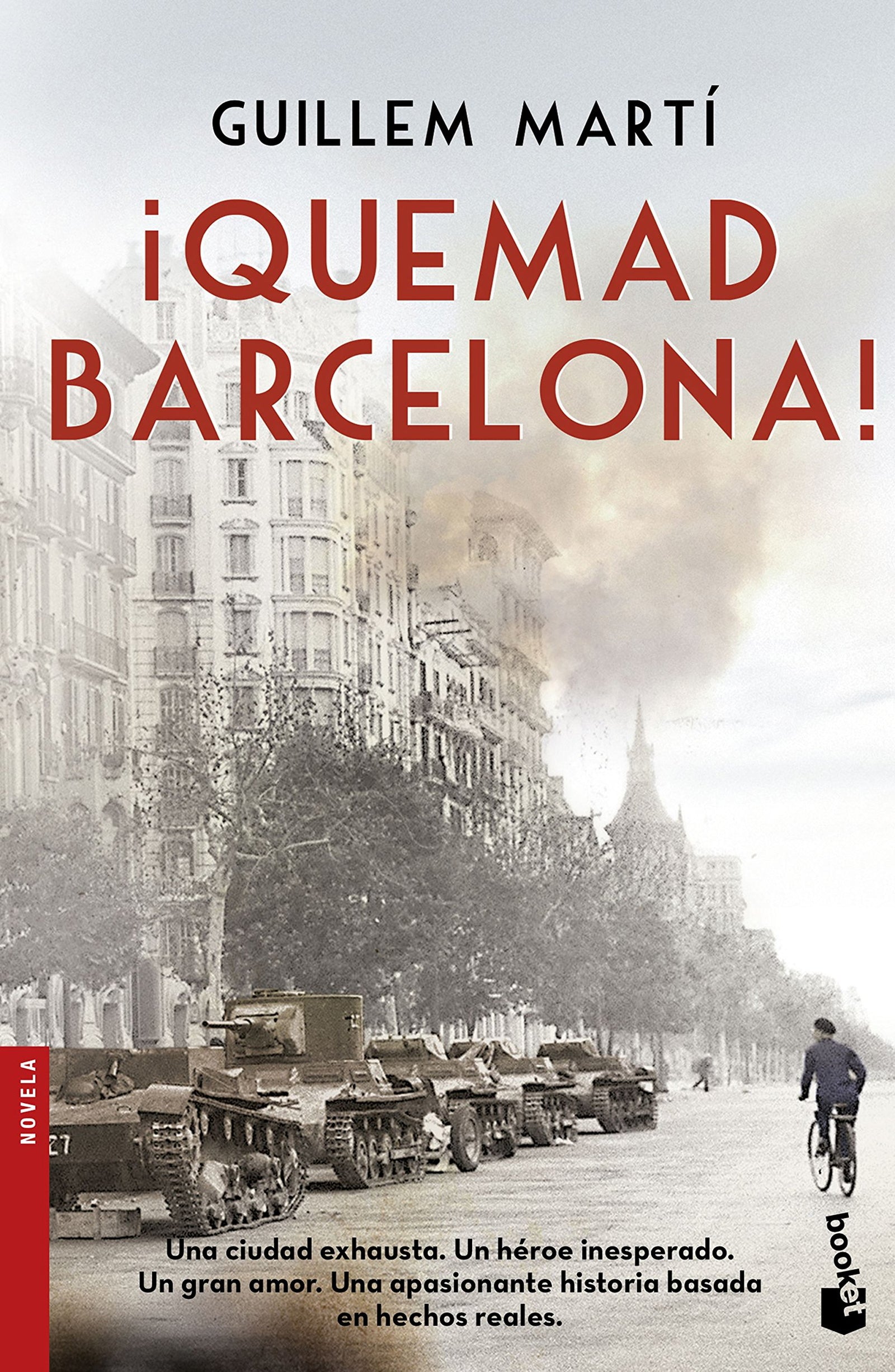¡Quemad Barcelona! (Novela)
