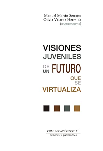 Visiones juveniles de un futuro que se virtualiza: 90 (Periodística)