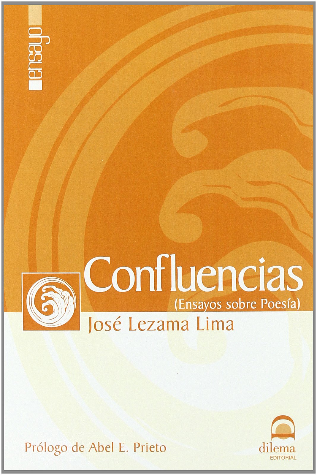 CONFLUENCIAS (ENSAYOS SOBRE POESÍA)
