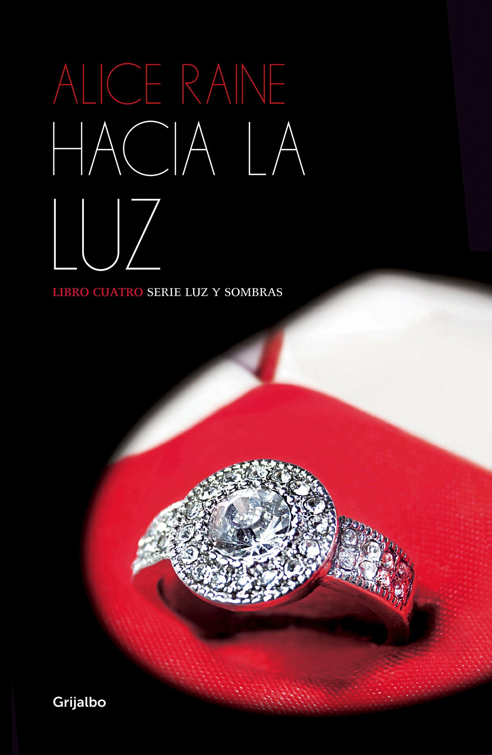 Hacia la luz (Luz y sombras 4) (FICCION)