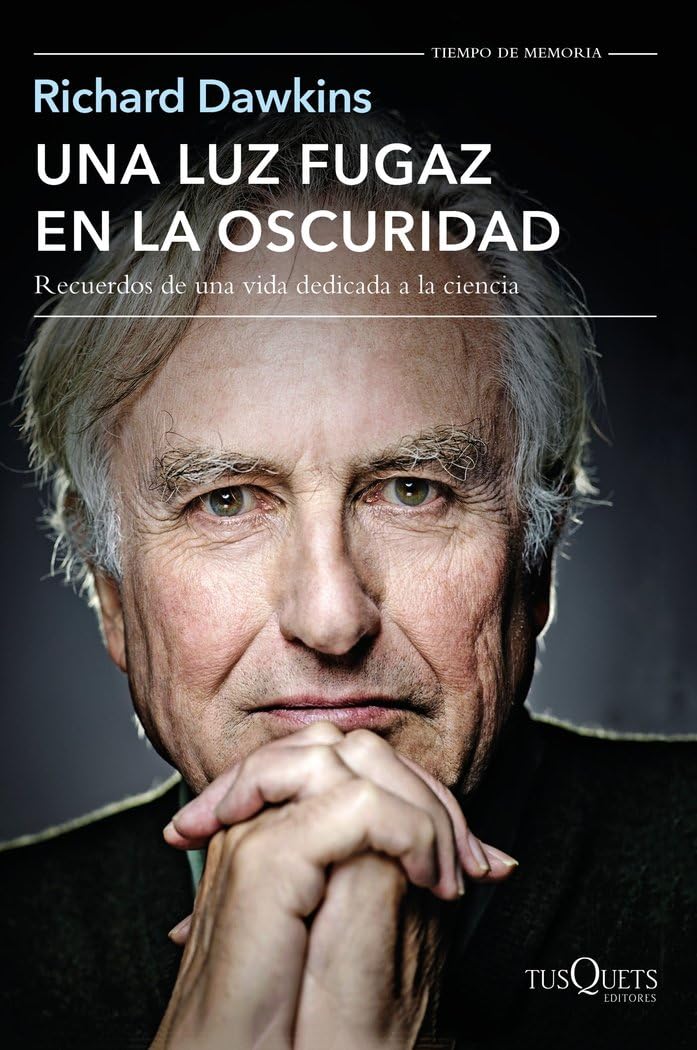 Una luz fugaz en la oscuridad: Recuerdos de una vida dedicada a la ciencia: 110 (Tiempo de Memoria)