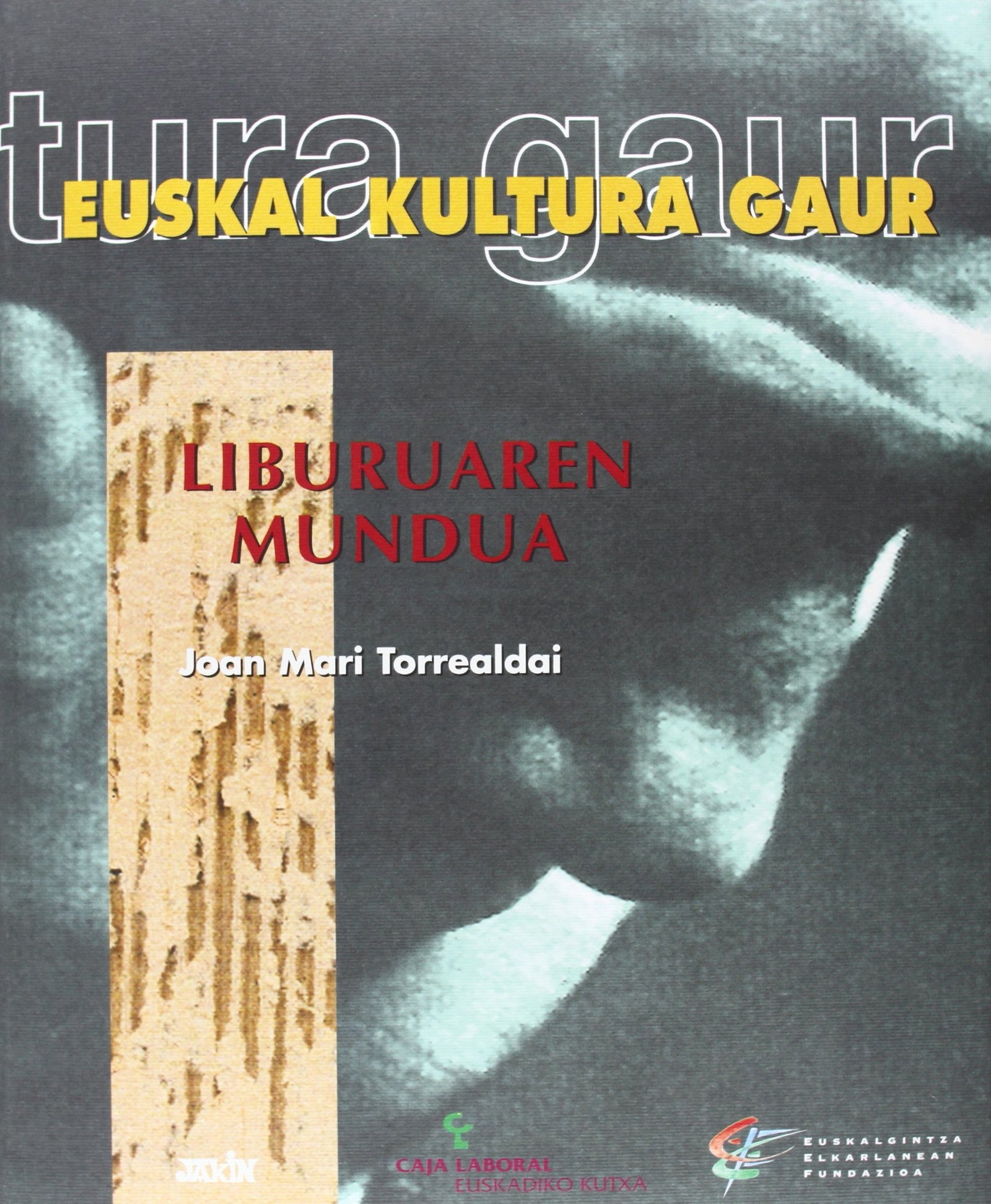 Euskal Kultura Gaur - Liburuaren Mundua