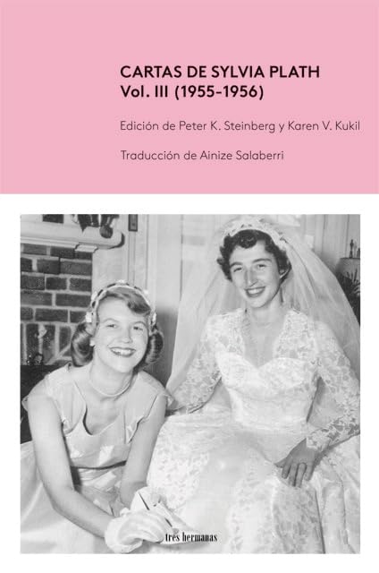 Cartas de Sylvia Plath, Vol. III (1955-1956) (SIN COLECCION)