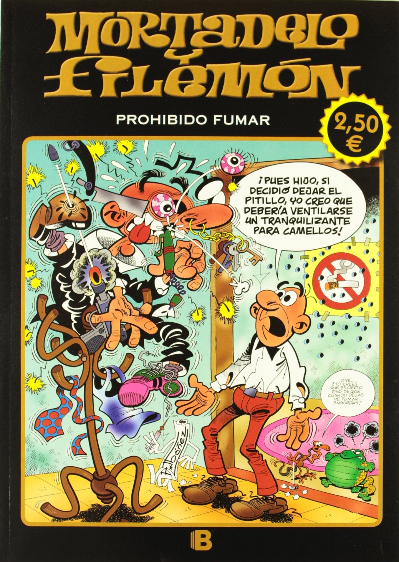 Prohibido fumar (Olé! Mortadelo 172): (Edición económica)