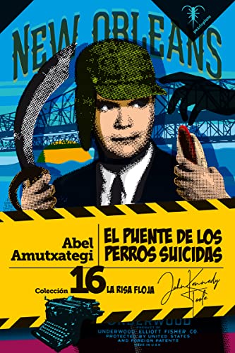 EL PUENTE DE LOS PERROS SUICIDAS: 16 (La Risa Floja)