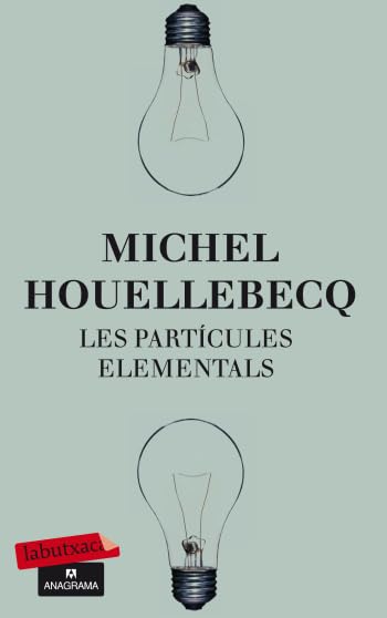 Les partícules elementals (LABUTXACA)