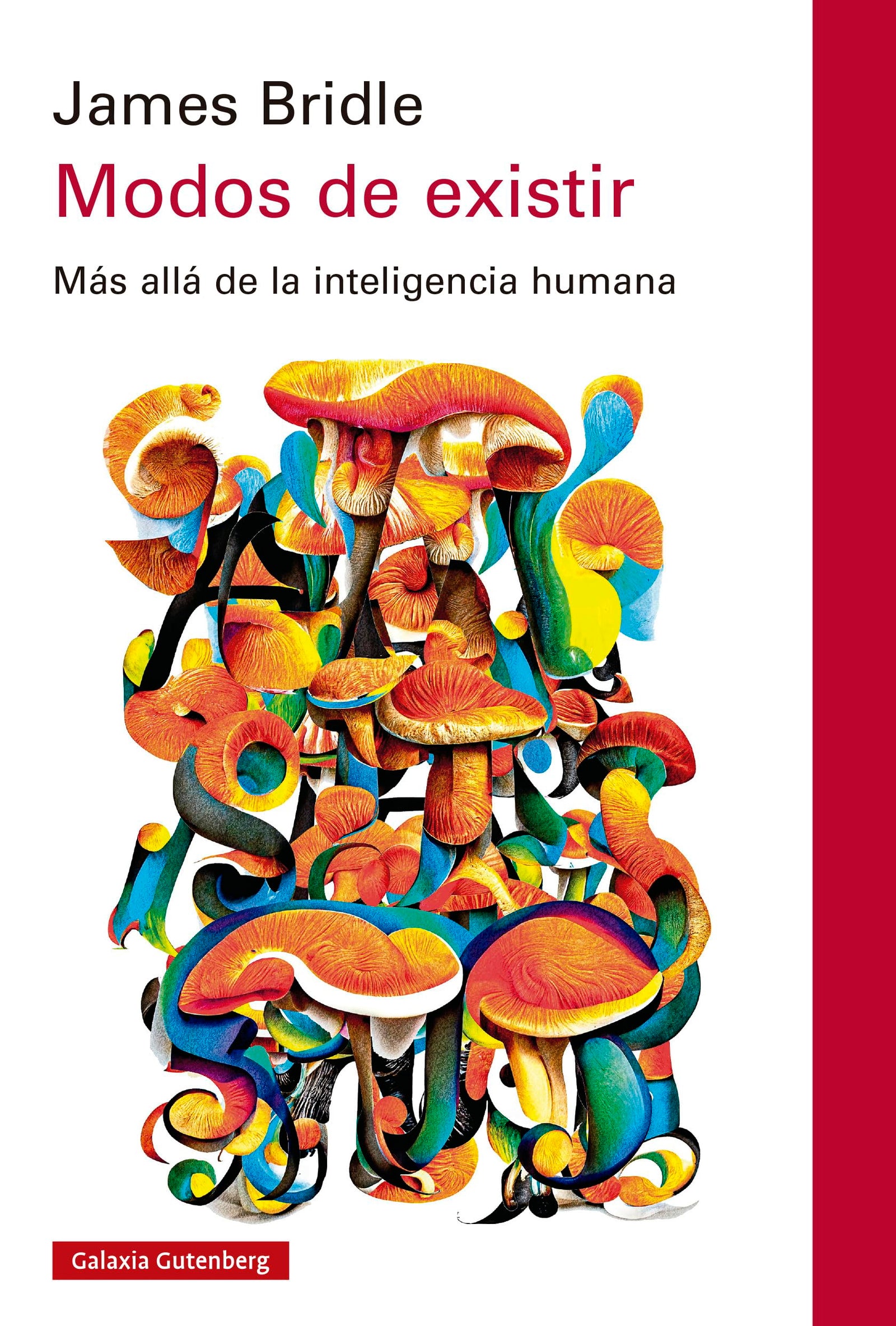 Modos de existir: Más allá de la inteligencia humana (Ensayo)