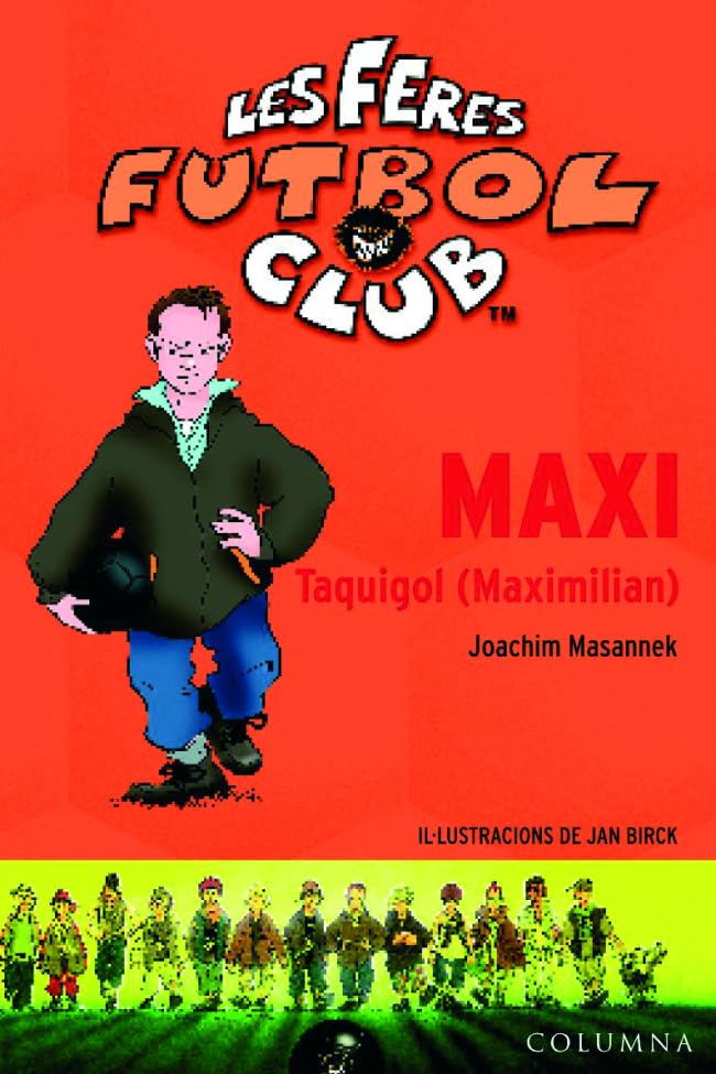 Maxi Taquigol Maximilian (LES FERES DEL FUTBOL)