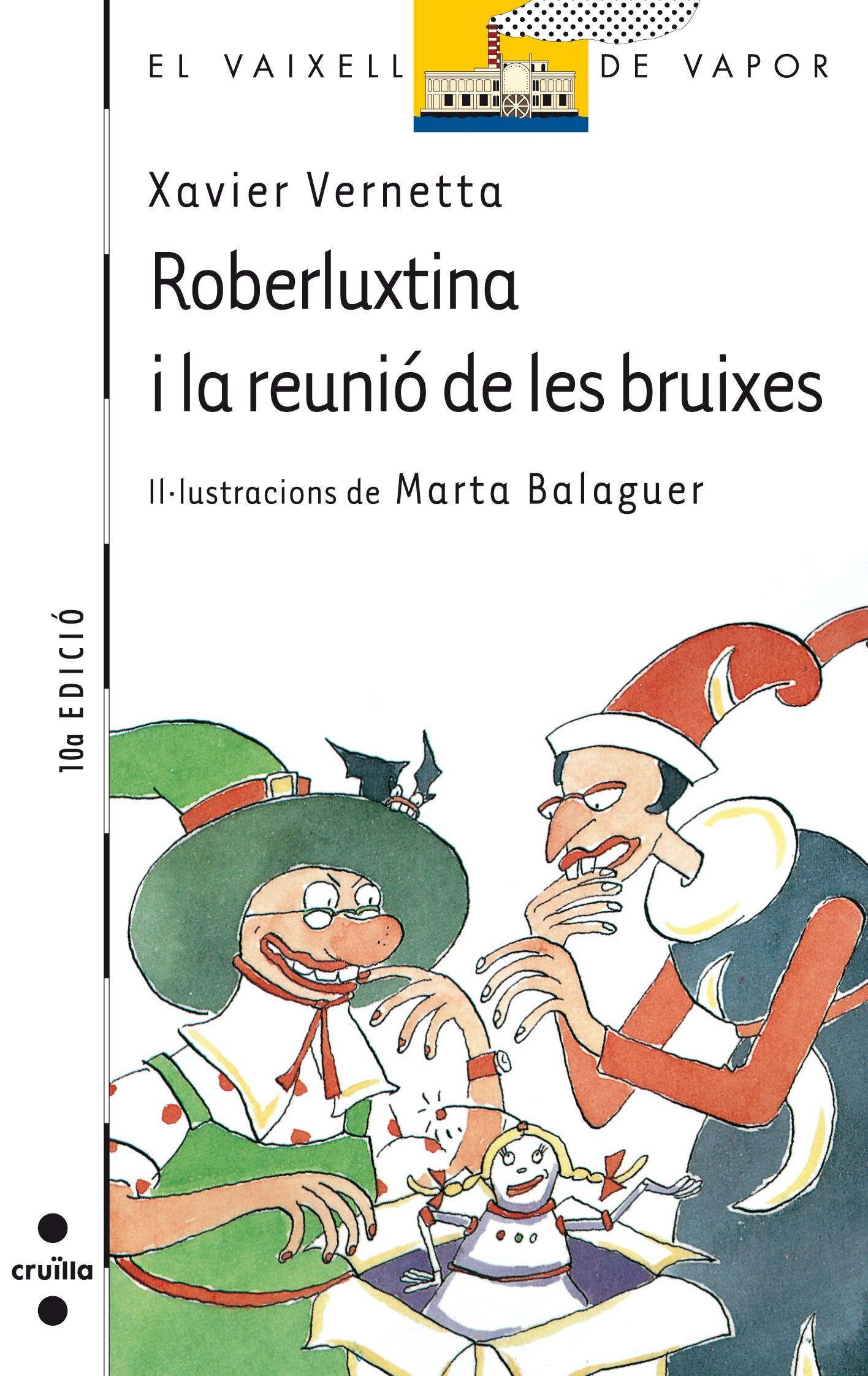 Roberluxtina i la reunió de les bruixes: 26 (El Barco de Vapor Blanca)