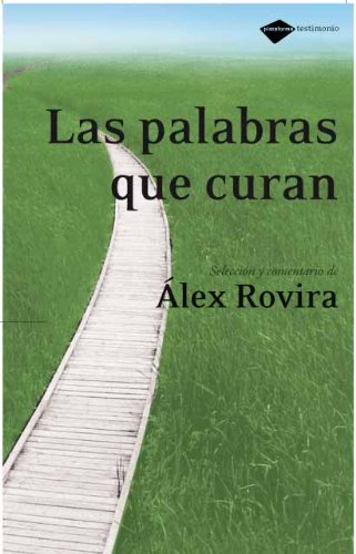 Palabras Que Curan,Las 4ｦed (Testimonio)