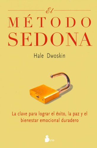 METODO SEDONA, EL -Ant. Ed. (2005)