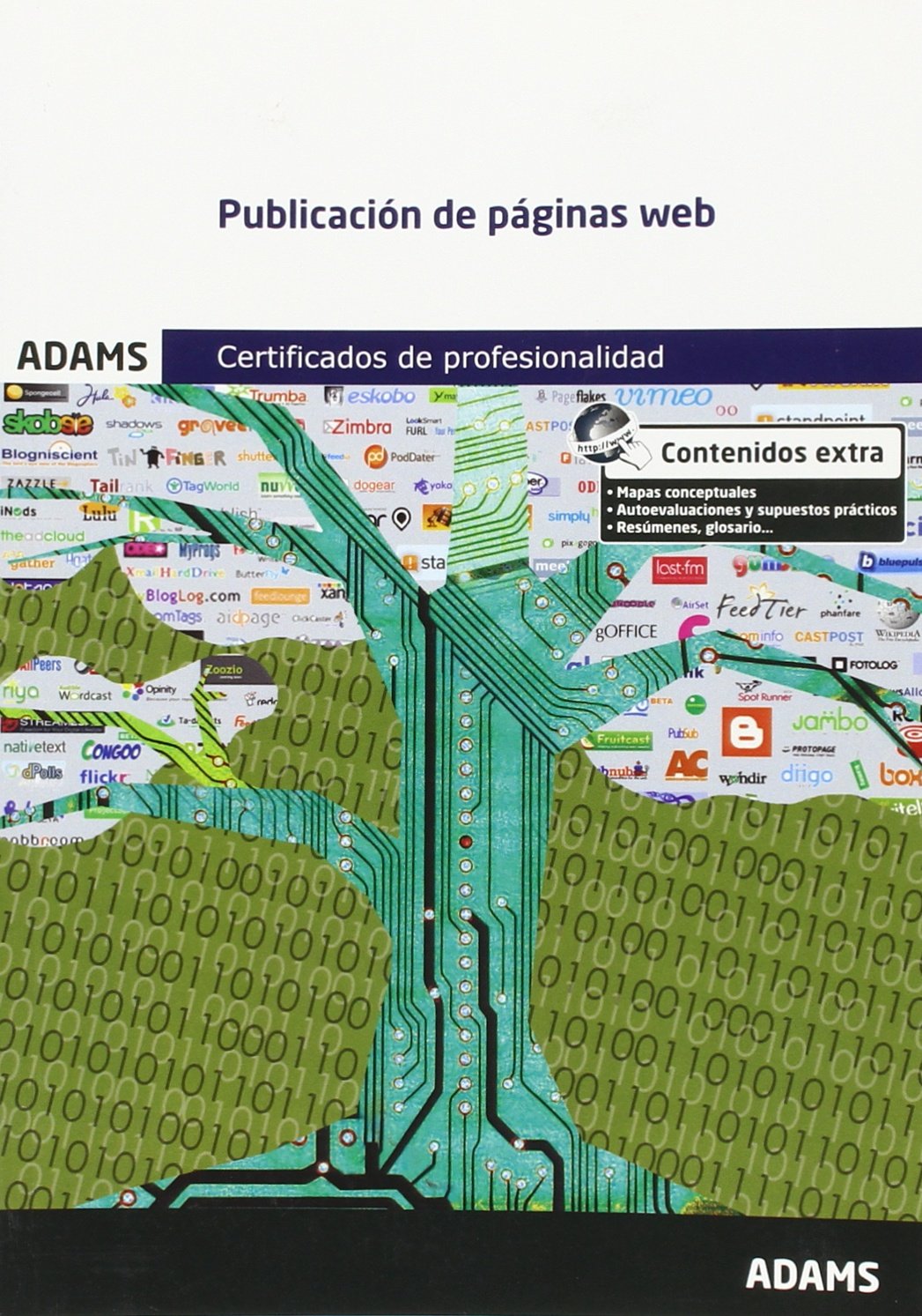 Publicación de páginas web: certificado de profesionalidad de confección y publicación de páginas web (O.VARIAS)