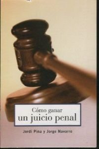 Como Ganar Un Juicio Penal