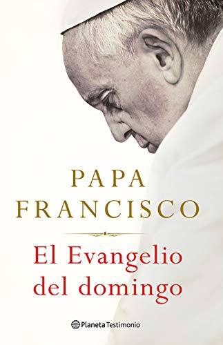 El Evangelio del domingo (Planeta Testimonio)