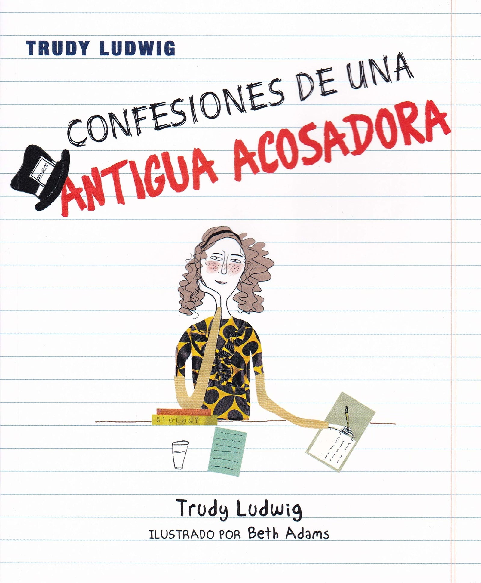 Confesiones De Una Antigua Acosadora (EDUCACION)