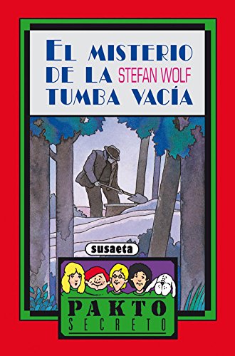 El misterio de la tumba vacía (Pakto Secreto)