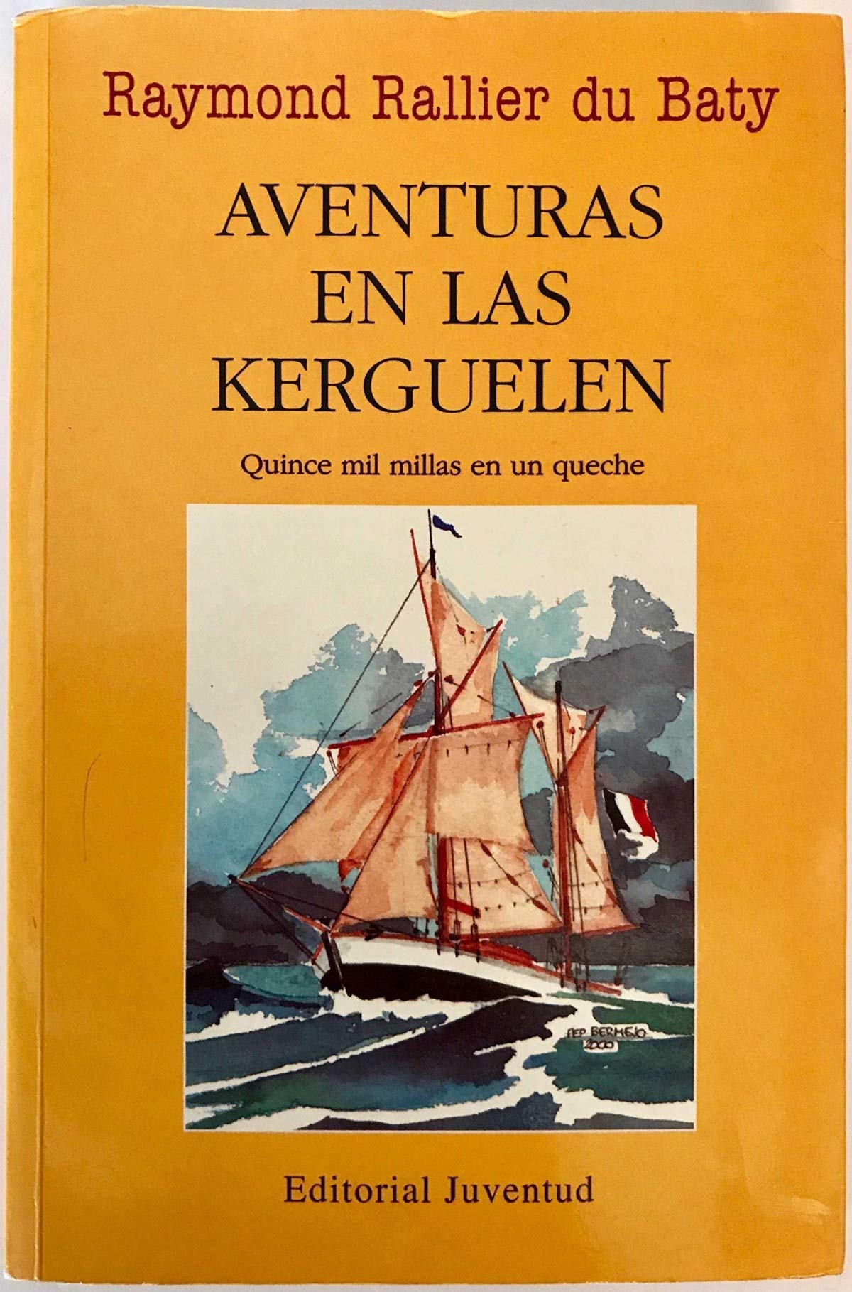Aventuras En Las Kerguelen (Viajes Y Expediciones)