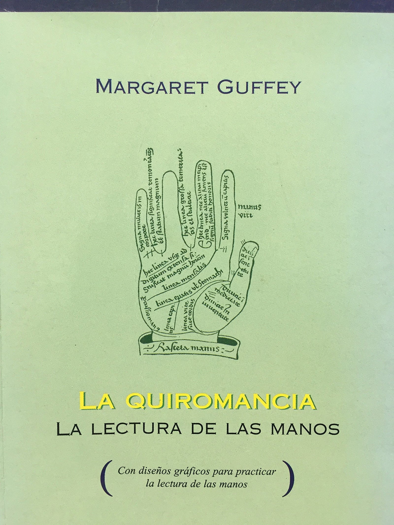 La Quiromancia. Lectura De Las Manos