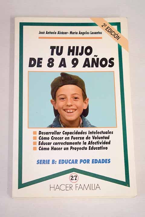 Tu hijo de 8 a 9 años (Hacer Familia)