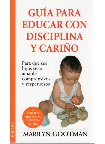 GUIA PARA EDUCAR CON DISCIPLINA Y CARIÑO N/ED (NIÑOS Y ADOLESCENTES)