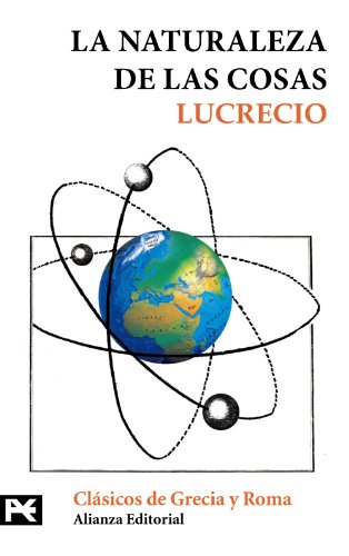 La naturaleza de las cosas (El Libro De Bolsillo - Bibliotecas Temáticas - Biblioteca De Clásicos De Grecia Y Roma)