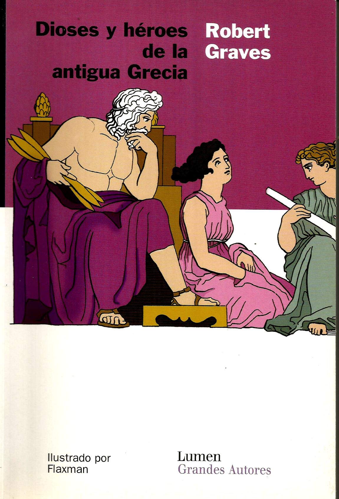 Dioses y heroes de la antigua Grecia / Greek, Gods and Heroes