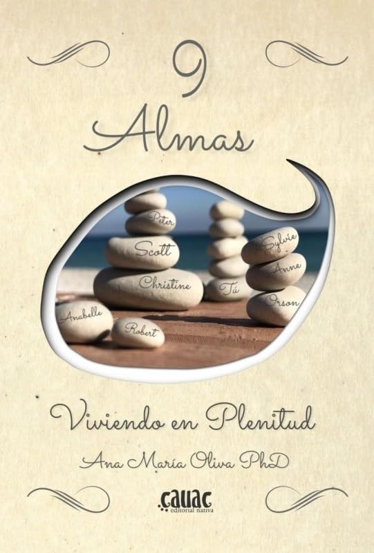 9 almas. Viviendo en plenitud