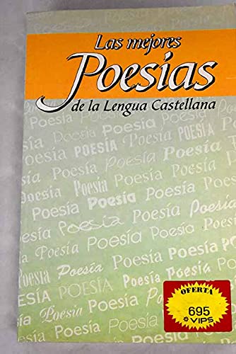 Las mejores poesias dela lengua castellana