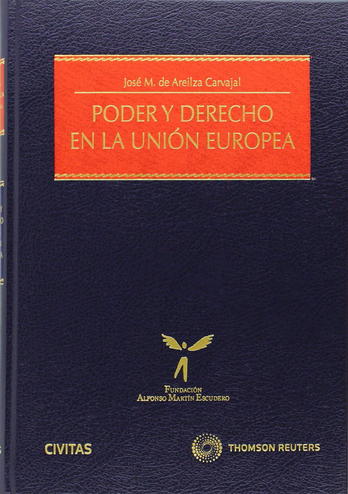 Poder y Derecho en la Unión Europea (Monografía)