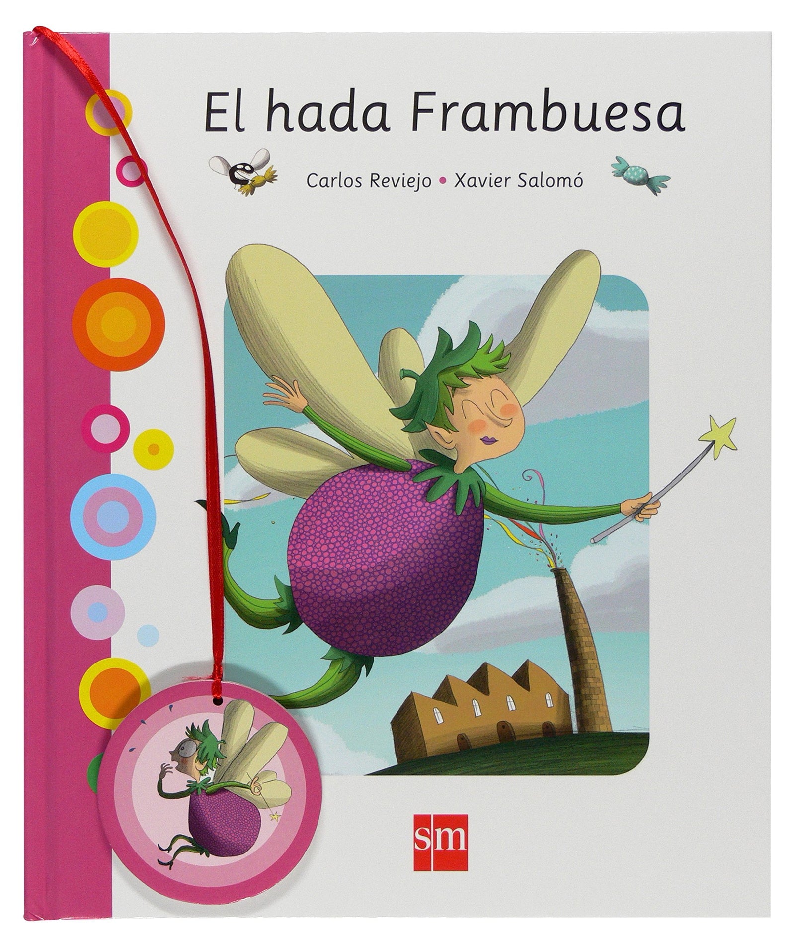 El hada Frambuesa (La dulce)