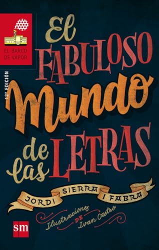 El fabuloso mundo de las letras: 186 (El Barco de Vapor Roja)
