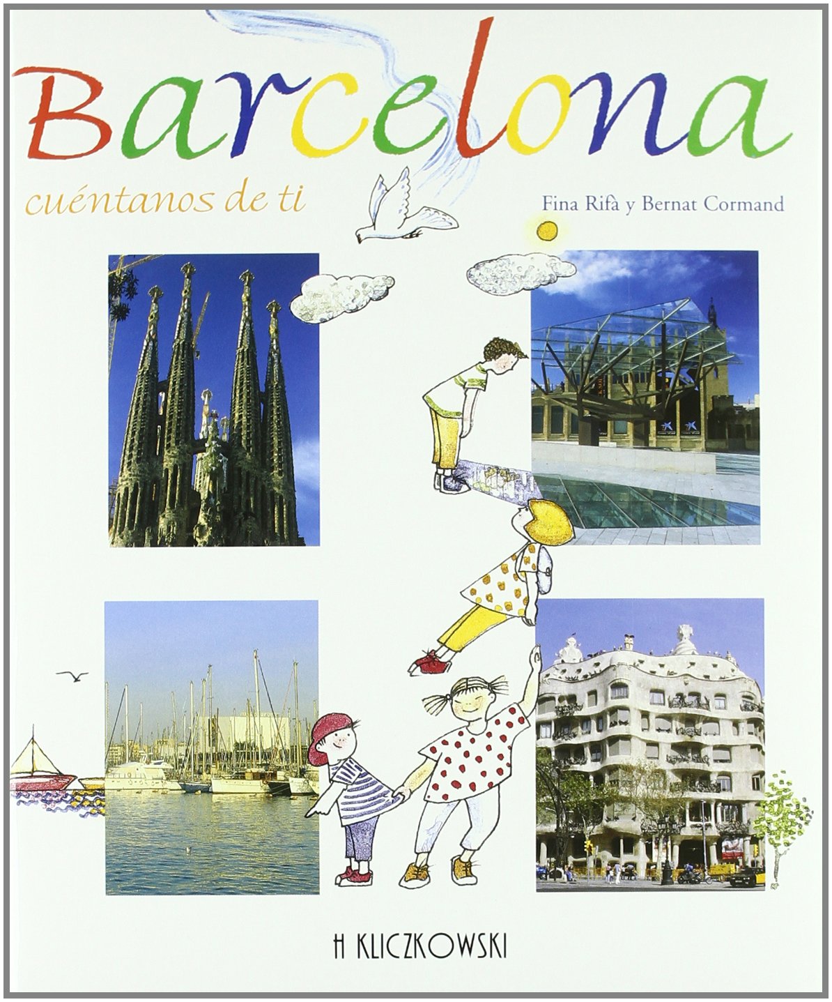 BARCELONA CUENTANOS DE TI (H.KLICZKOWSKI ONLY BOOK)
