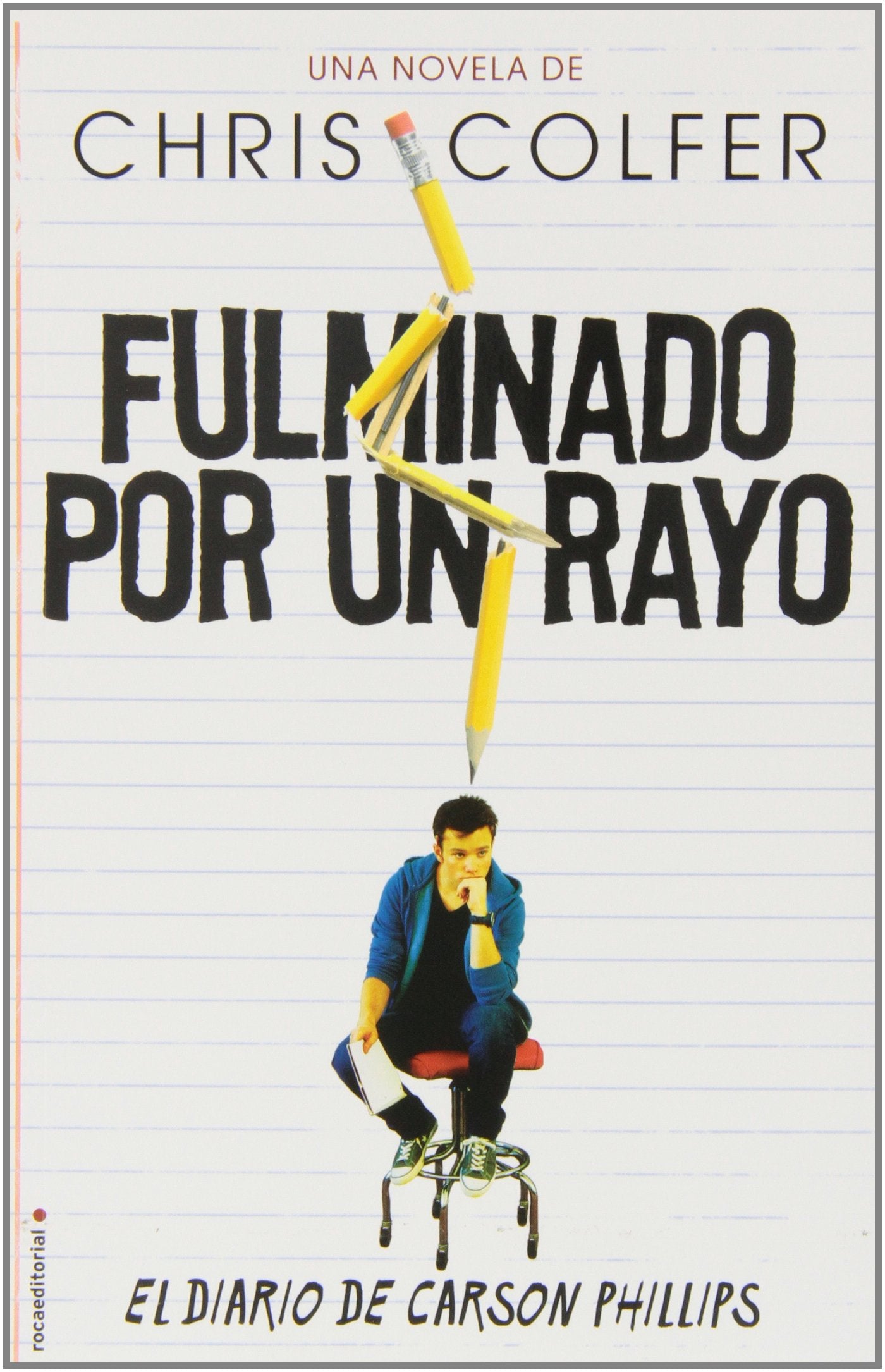 Fulminado por un rayo: El Diario de Carson Phillips