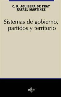 Sistemas de gobierno, partidos y territorio (Ciencia Política - Semilla Y Surco - Serie De Ciencia Política)