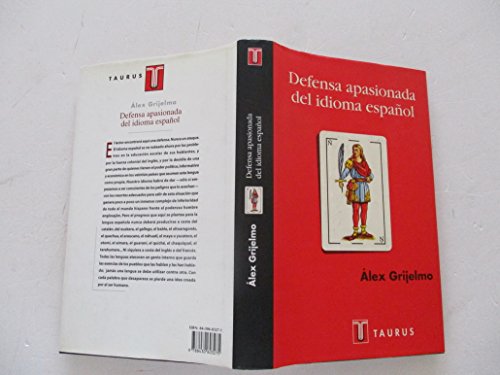 Defensa Apasionada Del Idioma Español (PENSAMIENTO)