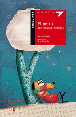 El perro que buscaba estrellas: 62 (Ala Delta - Serie roja)