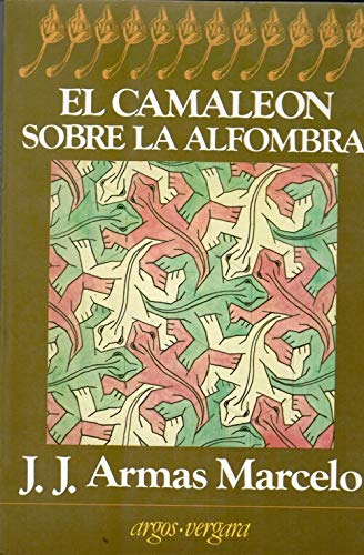 El camaleón sobre la alfombra (Colección En cuarto mayor)