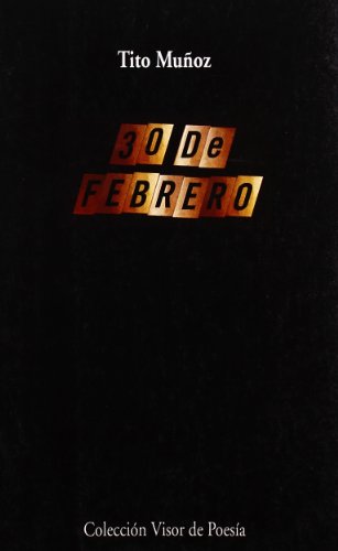 Treinta de febrero: 479 (Visor de Poesía)
