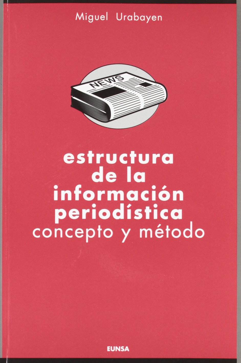 Estructura de la información periodística