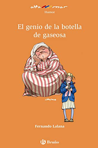 El genio de la botella de gaseosa (Castellano - A Partir De 8 Años - Altamar) - 9788469620229