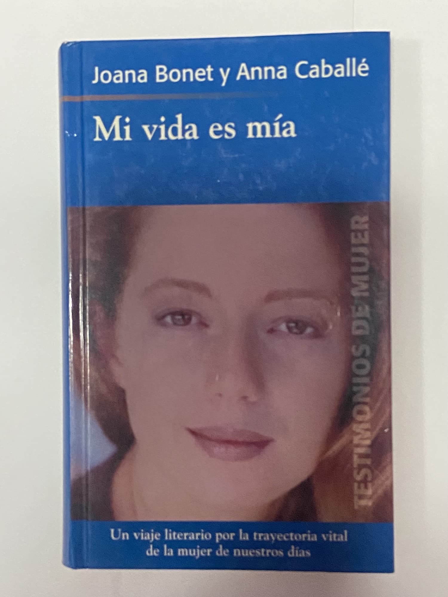 Mi Vida Es Mía