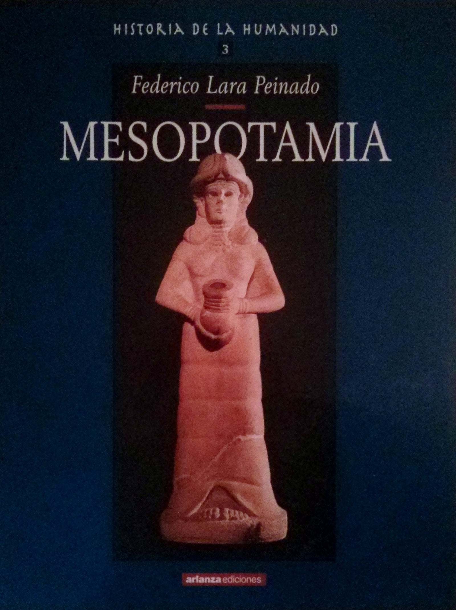Mesopotamia historia de la humanidad tomo I