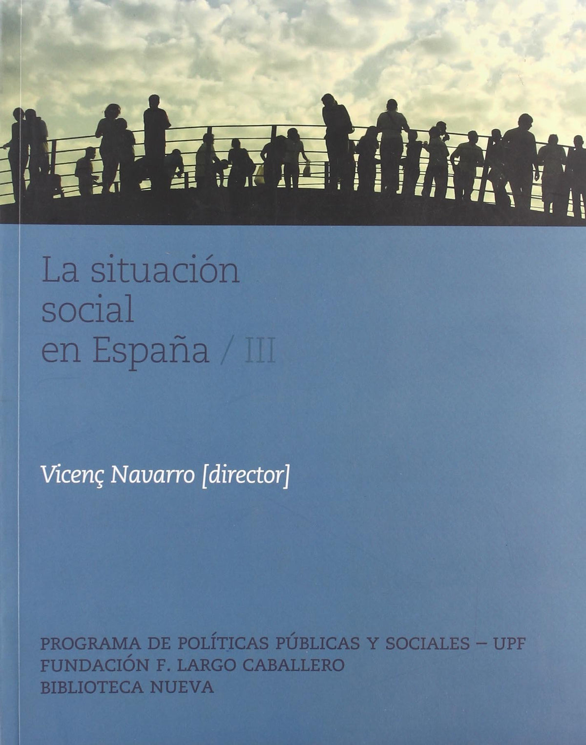 La situación social en España (III)