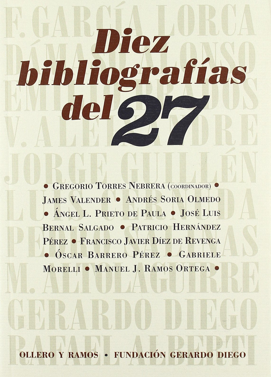 DIEZ BIBLIOGRAFIAS DEL 27 (SIN COLECCION)