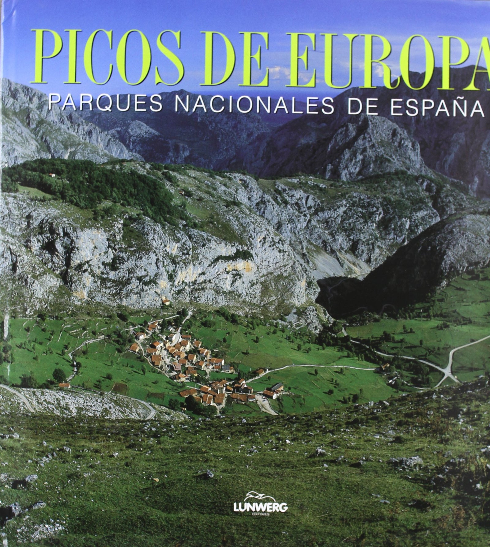 Picos de Europa. Parques nacionales de España: 1 (General)