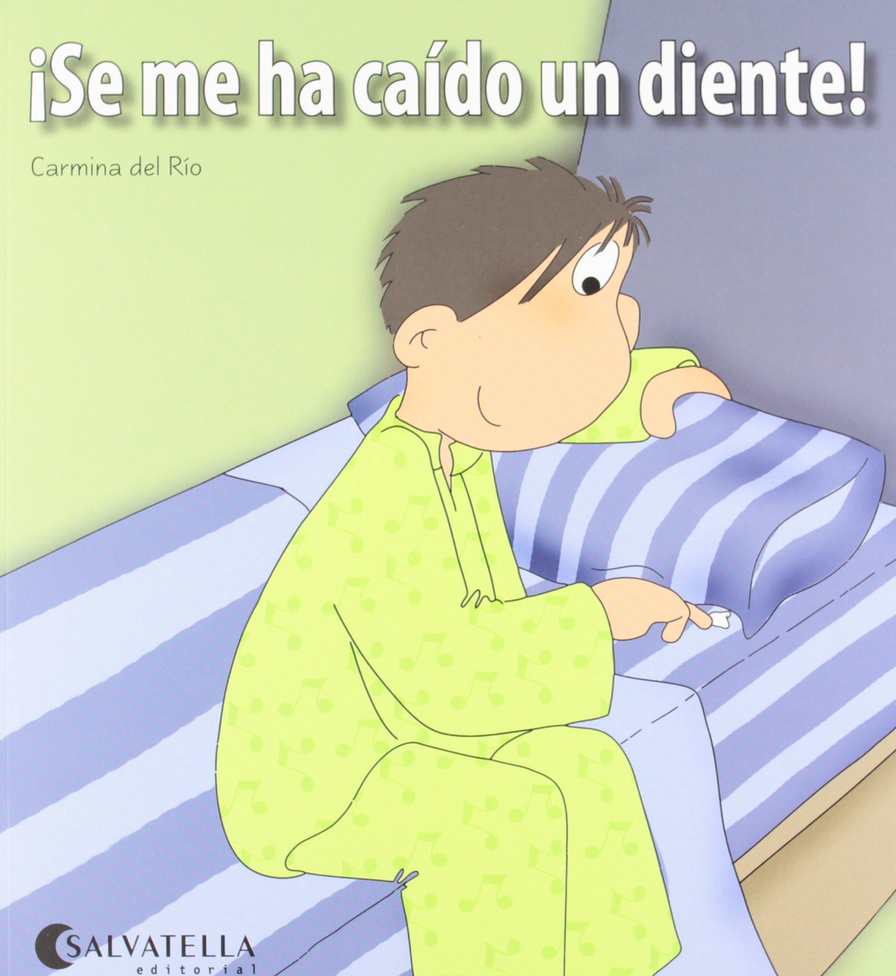 Se me ha caído un diente!: ¡Hoy es un día especial! 8 (Hoy es un dia especial)