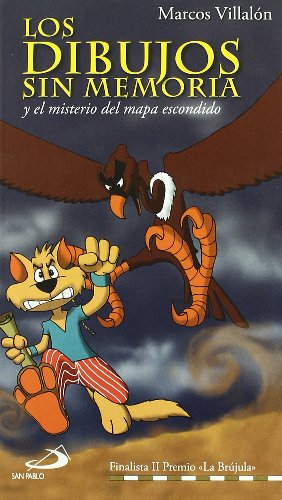 Los dibujos sin memoria: y el misterio del mapa escondido (Brújula Serie oro)